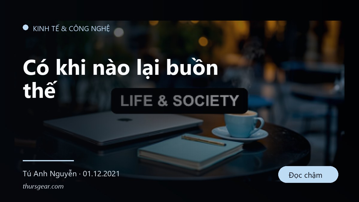 Có khi nào lại buồn thế